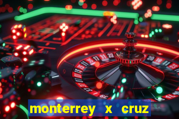 monterrey x cruz azul palpite